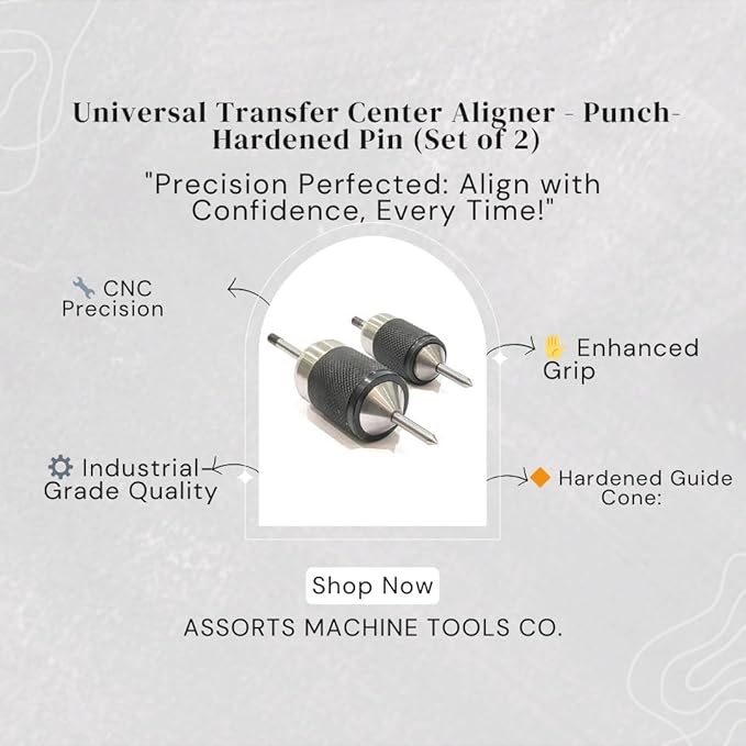 Universal Transfer Center Aligner- Punch-Hardened Pin (Set of 2 (Range 1/4" to 1"))