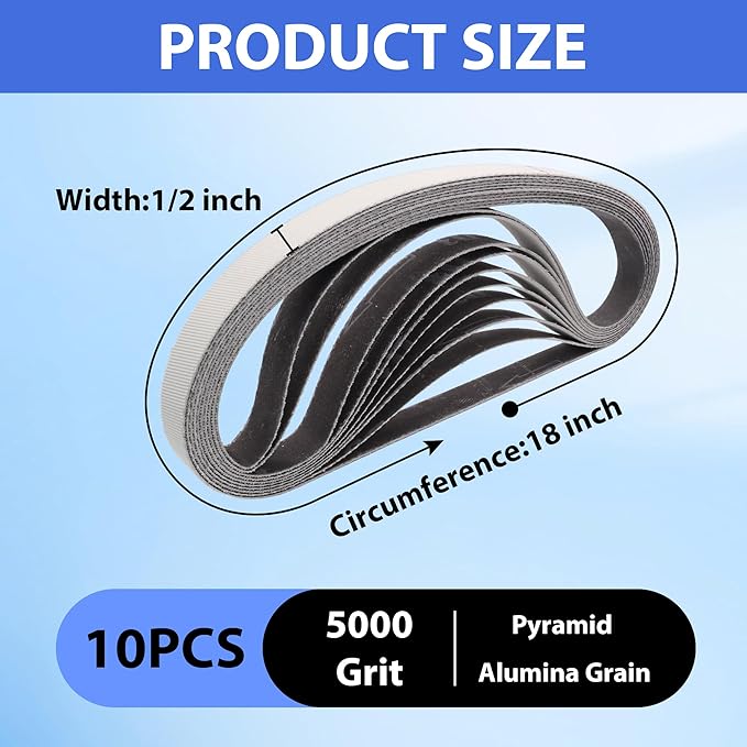 1/2 x 18 Inch 5000 Grit Sanding Belts 10 Pack -Ultra Fine Pyramid Alumina Abrasive Belts for Air File Belt Sander, Auto Clear-Coat, Woodworking & Metal Finishing