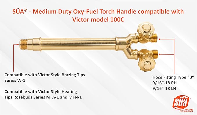 SÜA - Medium Duty Oxy-Fuel Torch Handle compatible with Victor model 100C