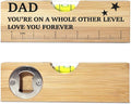 Christmas Gifts for Dad from Daughter Son Wooden Spirit Level, Fathers Day Birthday Gifts for Dad Papa Grandpa Daddy from Daughter Son Wooden Spirit Level Bottle Opener