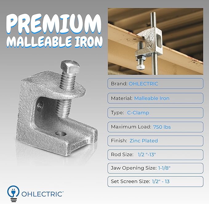 OhLectric OL-72839 Beam C Clamp - Malleable Iron, Zinc Plated Beam Clamp - Features 1-1/8" Jaw Opening, 1/2"-13” Set Screw Size and 750 lbs Max Load - Safety Beam Clamp - Supports 1/2" to 13" Rods